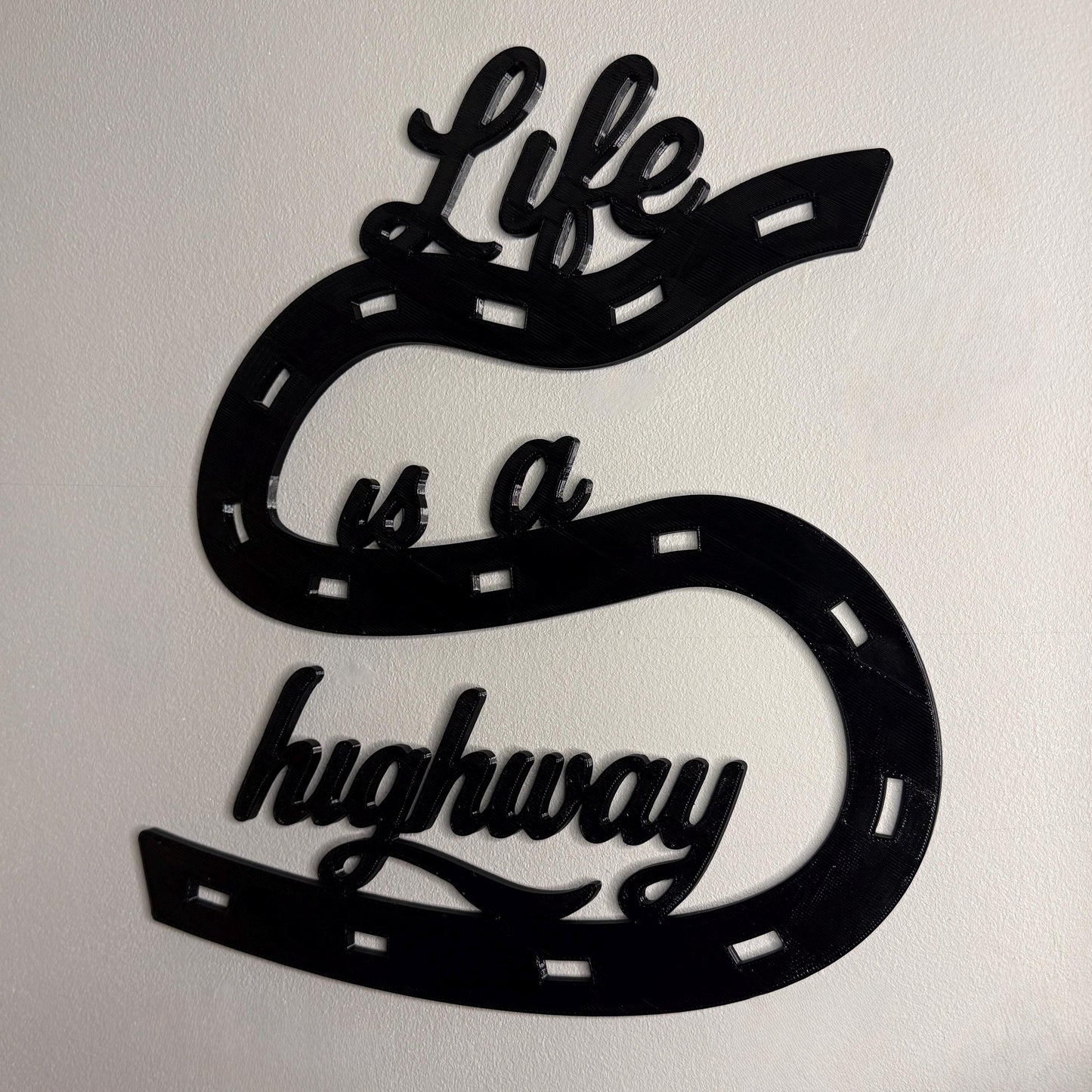 Life is a Highway 3D Wall Sign | Lyric Quotes | Kids Bedroom Decor