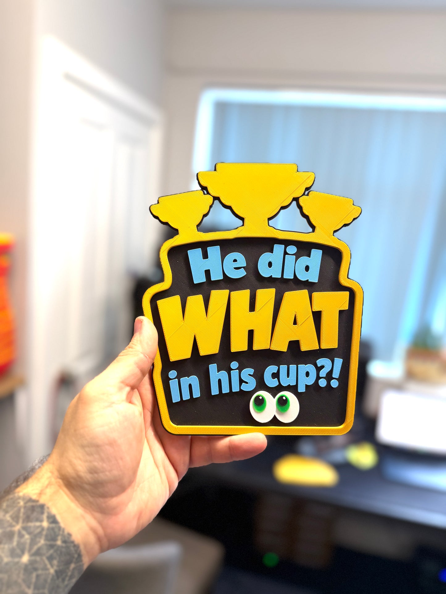 He Did What In His Cup?! Wall Sign | Kids Bedroom Decor